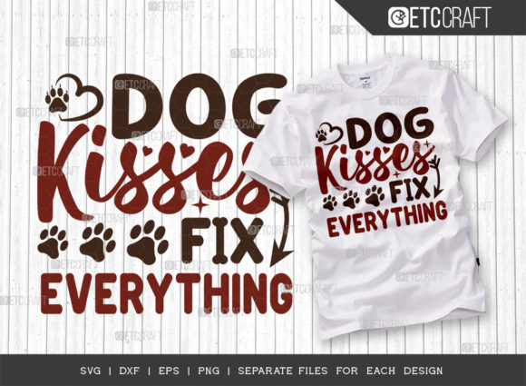 Dog Kisses Fix Everything SVG Cut File Review