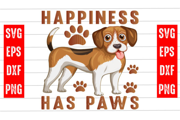 Happiness Has Paws Svg T Shirt