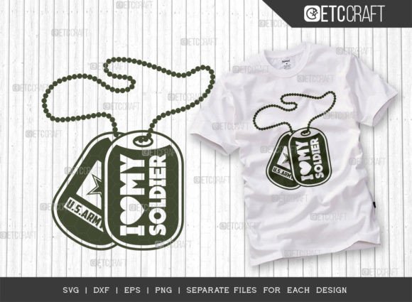 I Love My Soldier SVG, US Army Dog Tag