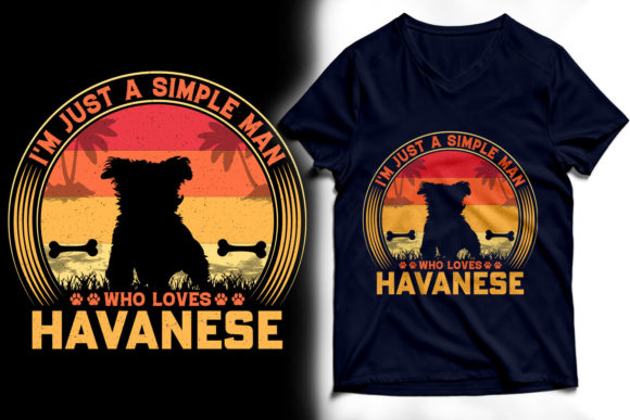 I'm Just a Simple Man Who Loves Havanese