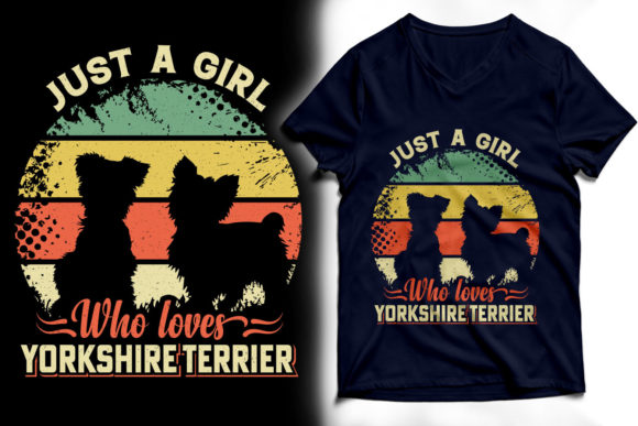 Just a Girl Who Loves Yorkshire Terrier